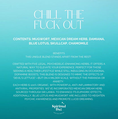 Chill The Fuck Out ~ Mini